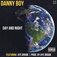 Day and Night (feat. Aye Brook) - Single - Danny Boy