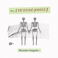 Desnudos Integrales - Duende Josele