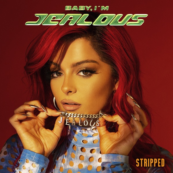 Baby, I'm Jealous (Stripped) - Single - Bebe Rexha