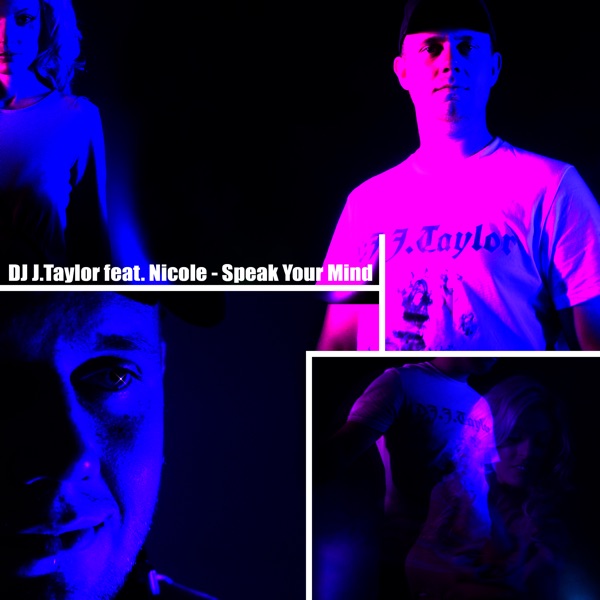 Speak Your Mind (feat. Nicole) - EP