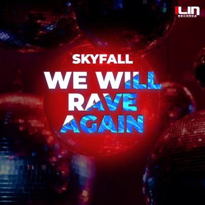 We Will Rave Again - Single