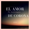 El Amor en los Tiempos de Corona - Single