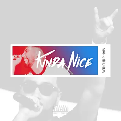 Listen to Kinda Nice - Single by Mark Drew