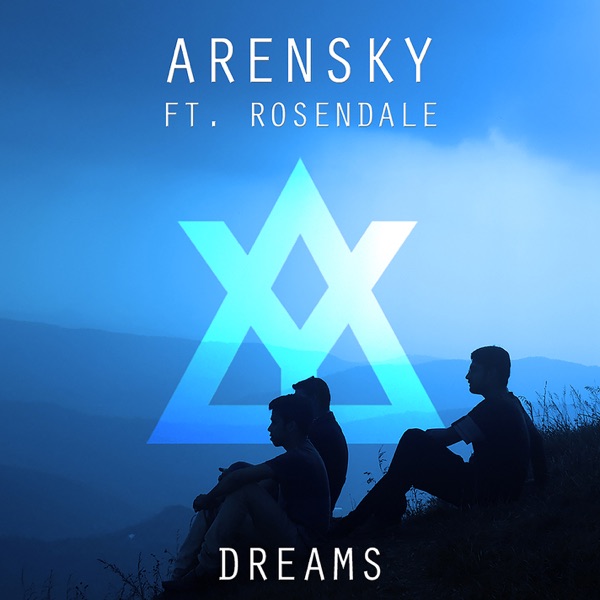 Dreams - Single - Arensky & Rosendale