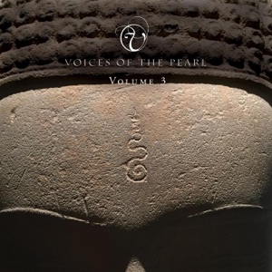 Voices of the Pearl, Vol. 3
