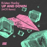 Up and Down (MOTi Remix) - Single - Kristen Hanby & MOTi