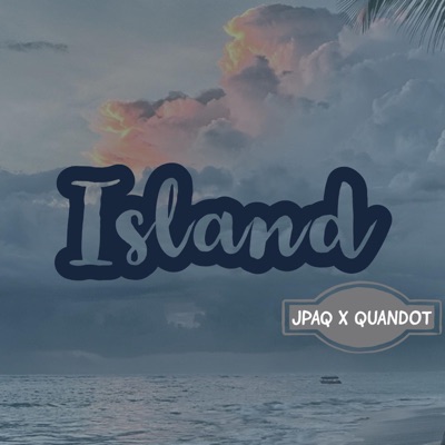 Island (feat. Quandot) - Single