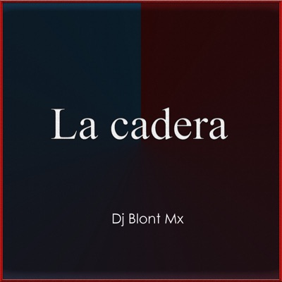 La Cadera - Single