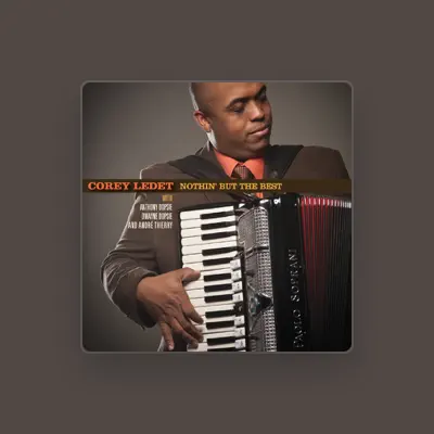 Listen to Corey Ledet & His Zydeco Band, watch music videos, read bio, see tour dates & more!