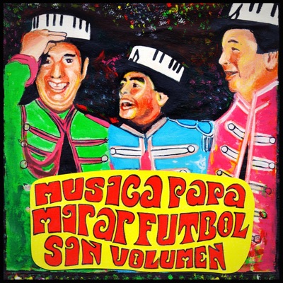 Música Para Mirar Futbol Sin Volumen (Primer Tiempo)