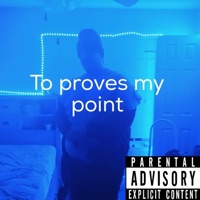 To Prove My Point - Single - AWGM