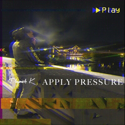Apply Pressure - Single