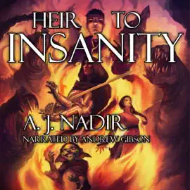 Heir to Insanity: Minutes to Madness, Book 1 (Unabridged)