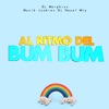 Al Ritmo Del Bum Bum - Single