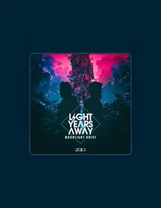Light Years Awayを聴いたり、ミュージックビデオを鑑賞したり、経歴やツアー日程などを確認したりしましょう！
