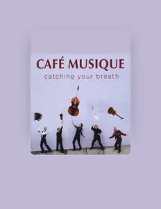 Listen to Cafe Musique, watch music videos, read bio, see tour dates & more!