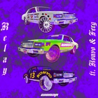 Relay (feat. Konvo & Ferg) - Single - WONDR