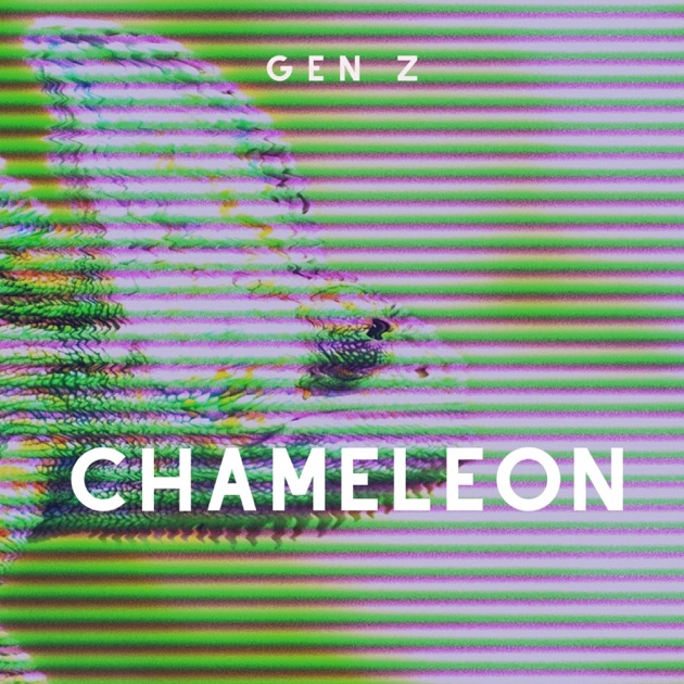 【2025年新作】 Single - Chameleon - Music Apple - Z Gen by Album 洋楽