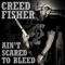 A Drink and a Kevin Fowler Song - Creed Fisher lyrics