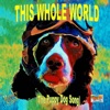 This Whole World (The Puppy Dog Song)