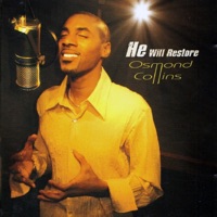 Osmond Collins - He Will Restore