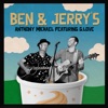 Ben & Jerry's (feat. G. Love) - Single