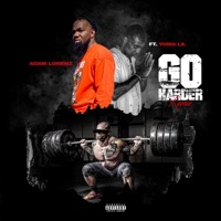 Go Harder (feat. Yung LA) - Single - Adam Lorenz