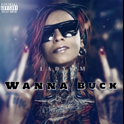 Wanna Buck - Single