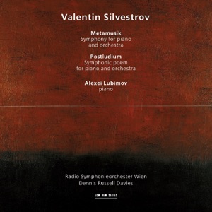 Valentin Silvestrov: Metamusik & Postludium