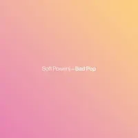 Just Like Tropica — Soft Powers