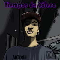 Tiempos de Cólera (feat. Haiku) - Single - AnTrash