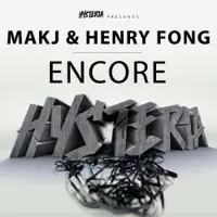 Encore — Makj & Henry Fong