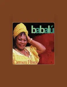 Listen to Carmen Flores, watch music videos, read bio, see tour dates & more!