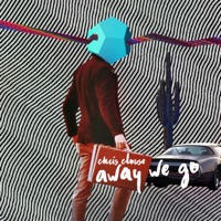 Away We Go - Single - CHRIS CLOUSE
