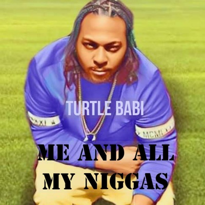 Me and My Niggas (feat. Stewy Oso) - Single