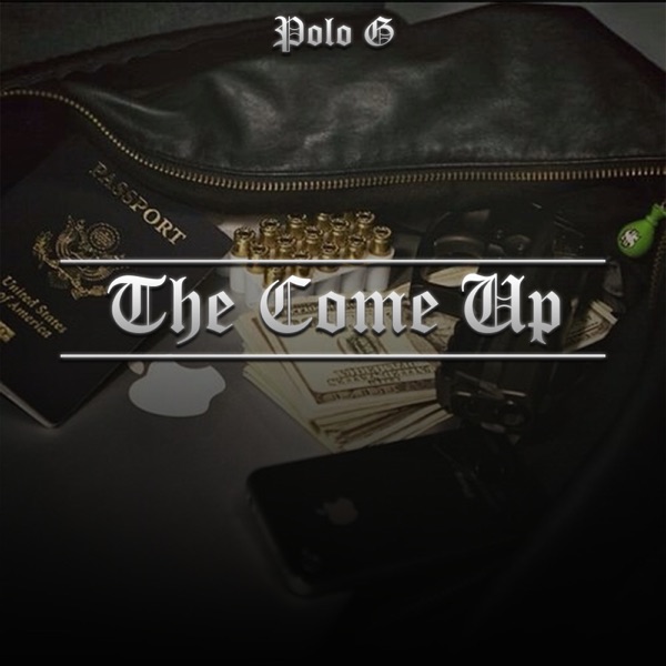 The Come Up - Single - Polo G