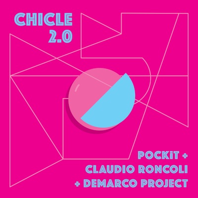 Chicle 2.0 - Single