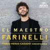 El Maestro Farinelli, 2014