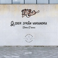 Glider ifrån varandra (Tompa T Remix) - Single - LilErik, Scientific & Tompa T