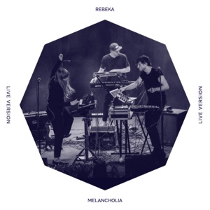 Melancholia (Rework) - Single