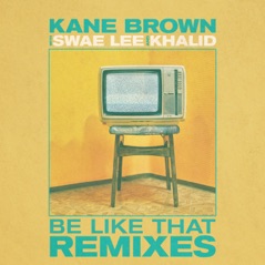 Be Like That (Remixes) - EP