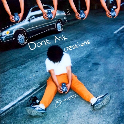 Don't Ask Questions - Single