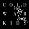 First - Cold War Kids lyrics