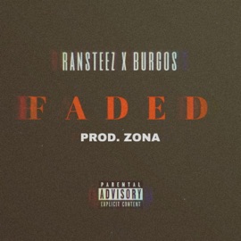 Faded (feat. Burgos) RANSTEEZ & Burgos