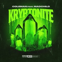 KRYPTONITE (feat. Madchild) - Single - Coleman