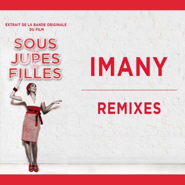 Remixes (Extrait de la bande originale du film) - Imany