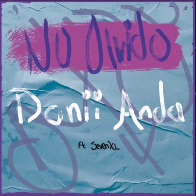 No Olvido (feat. SevenXL) - Single