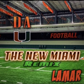 The New Miami (Remix) Lamar