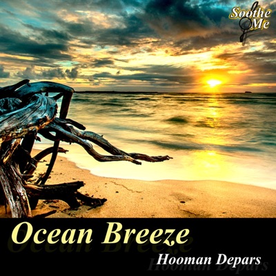 Ocean Breeze (Soothe Me) - Single