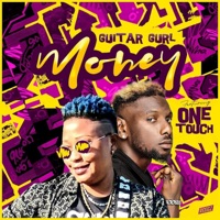 Money (feat. One Touch) - Single - GuitarGal Raw